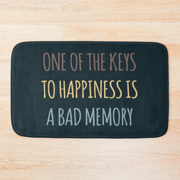 Item preview, One of the Keys to Happiness Is a Bad Memory designed and sold by kindxinn.