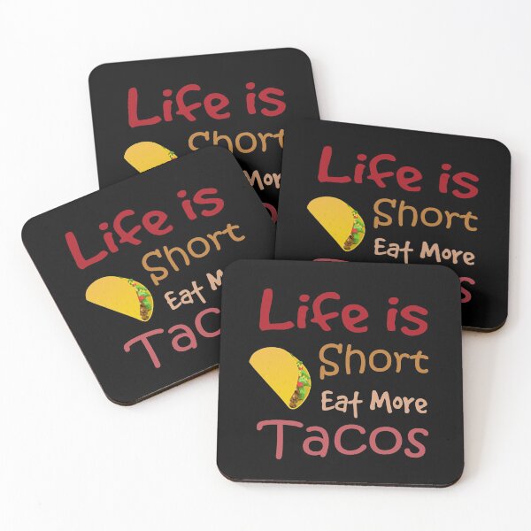 Item preview, Life Is Short, Eat More Tacos designed and sold by Oblivyum.