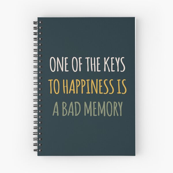 Item preview, One of the Keys to Happiness Is a Bad Memory designed and sold by kindxinn.