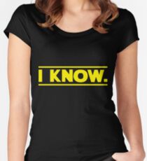 I know. Women's Fitted Scoop T-Shirt