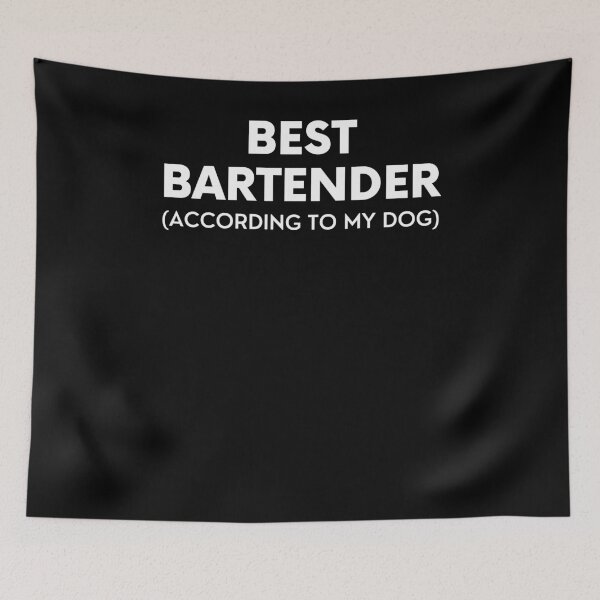 Item preview, Best Bartender (According To My Dog) designed and sold by BigBoyShop.