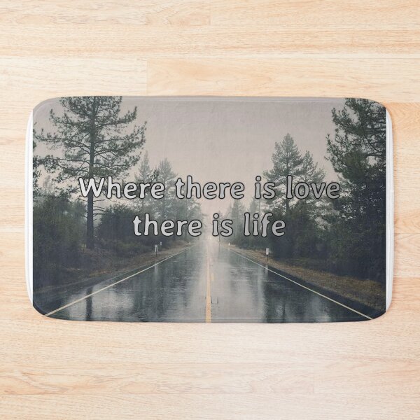 Item preview, Where There is Love There is Life designed and sold by Shinobi23.