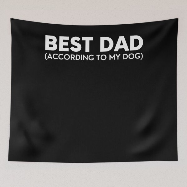 Item preview, Best Dad (According To My Dog) designed and sold by BigBoyShop.