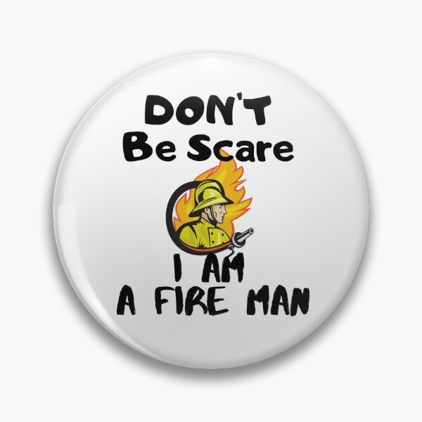 Item preview, Don't be scare.I am a fire man designed and sold by bonus24.