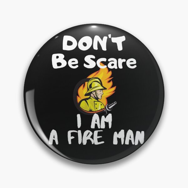 Item preview, Don't be scare.I am a fire man designed and sold by bonus24.