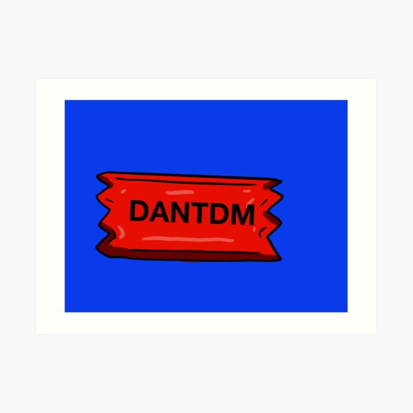 Dantdm Art Prints Redbubble - dantdm art prints redbubble roblox live streams bloxburg moosecraft Dantdm Art Prints Redbubble - roblox live streams bloxburg moosecraft