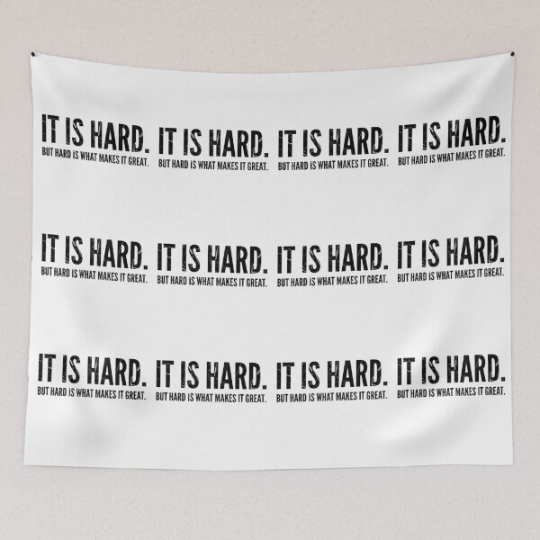 Item preview, Hard Is What Makes It Great designed and sold by ImpulseCollect.