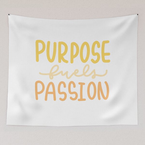 Item preview, Purpose fuels Passion designed and sold by box-of-colors.