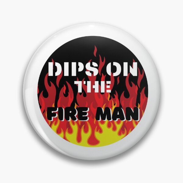 Item preview, Dips on the fire man designed and sold by bonus24.