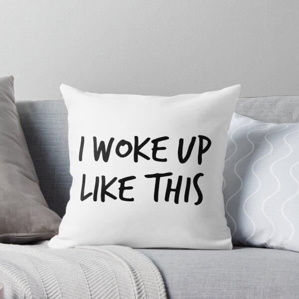 Item preview, I Woke up like this - White Lie Party designed and sold by RicardoGomes.