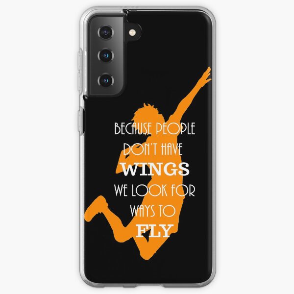 Haikyuu !! Parce que les gens n'ont pas d'ailes, nous cherchons des moyens de voler. Coque souple Samsung Galaxy