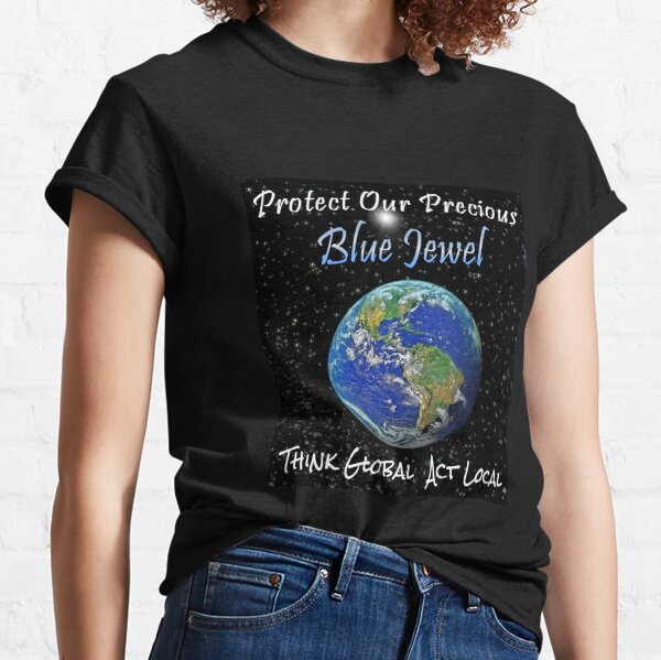 Our Precious Planet Classic T-Shirt