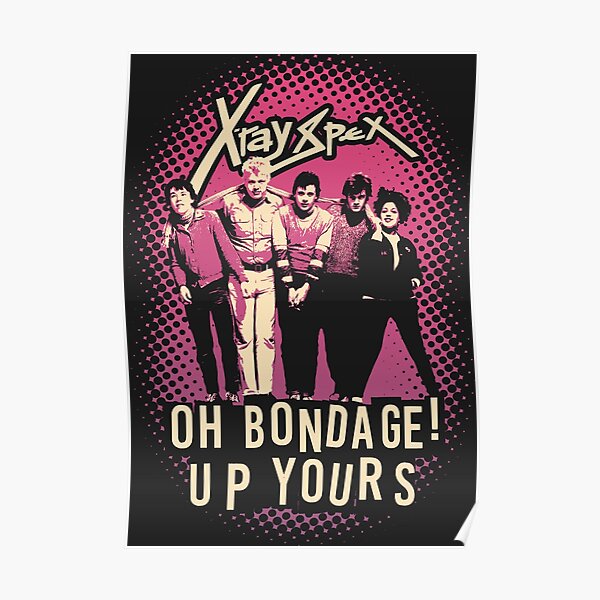 X Ray Spex Posters | Redbubble