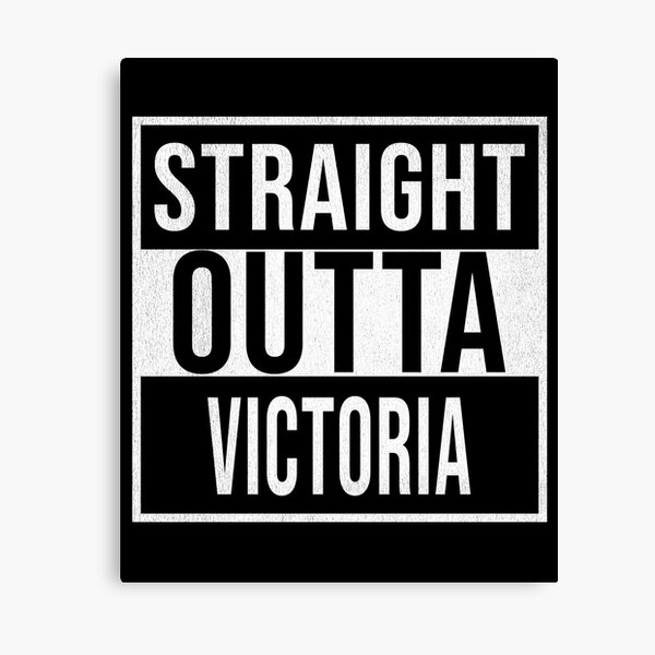 Item preview,  Straight Outta Victoria - Gift For Canadian From Victoria in British Columbia designed and sold by Popini.