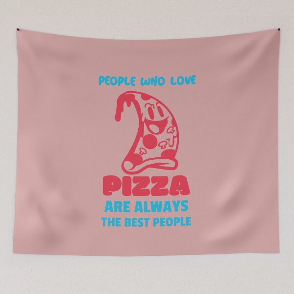 Item preview, People Who Love Pizza Are The Best People designed and sold by Balkanfood.