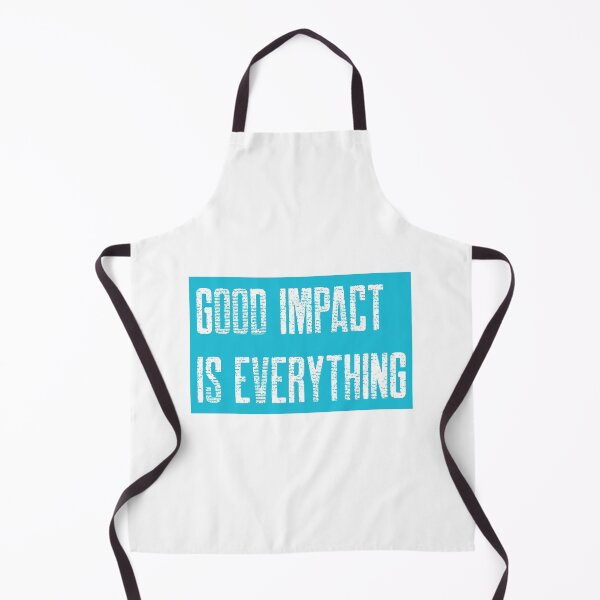 Item preview, Good impact is everything designed and sold by BILAL32.