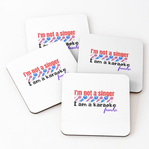 Item preview, I'm not a singer,I am a karaoke fanatic designed and sold by bonus24.