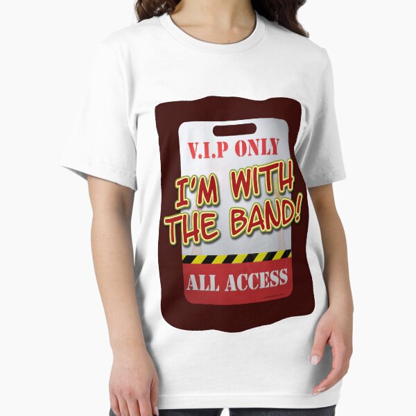 Item preview, I'm With The Band! designed and sold by mytshirtfort.