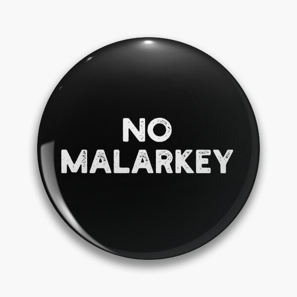 Item preview, No Malarkey designed and sold by MSA-42.