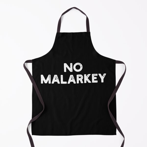 Item preview, No Malarkey designed and sold by MSA-42.