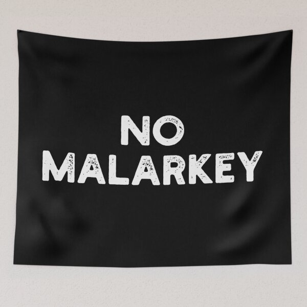 Item preview, No Malarkey designed and sold by MSA-42.