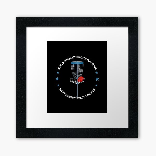 Item preview, Disc Golf Never Underestimate Someone Who Throws Discs For Fun designed and sold by kudostees.