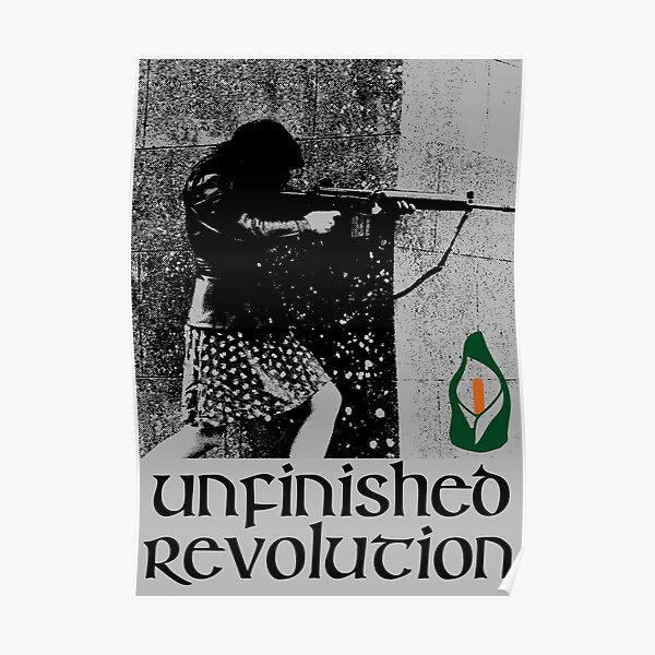 Unfinished Revolution - IRA - Easter Lily Poster