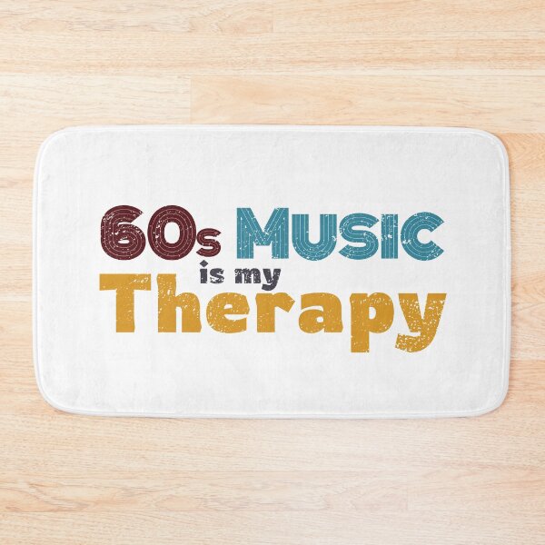 Item preview, 60s Music is my Therapy designed and sold by YCRDesign.
