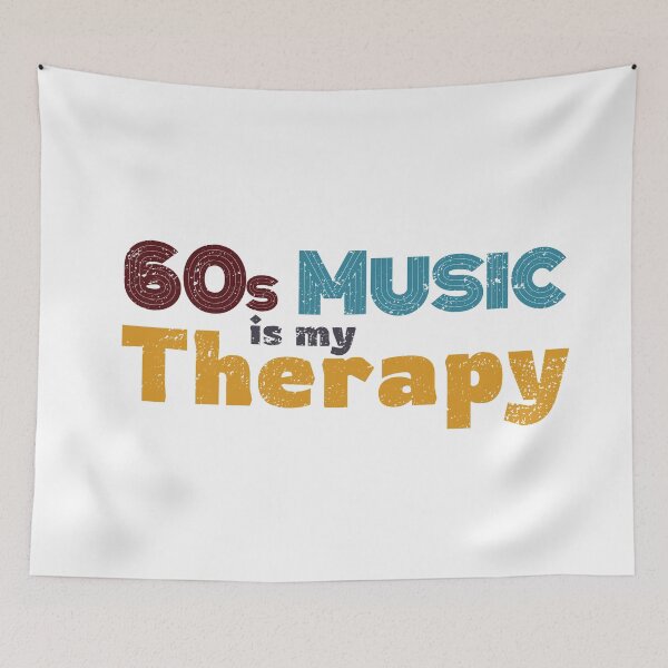 Item preview, 60s Music is my Therapy designed and sold by YCRDesign.