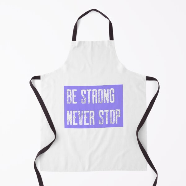 Item preview, Be strong never stop. designed and sold by BILAL32.