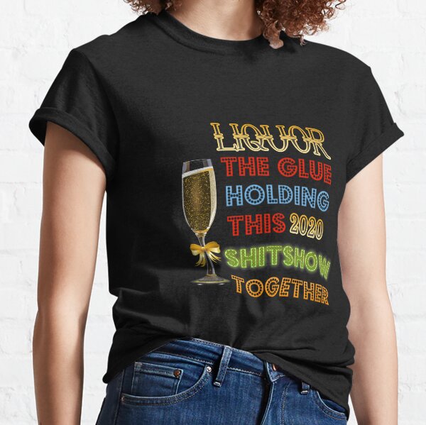 liquor 2020 shirt