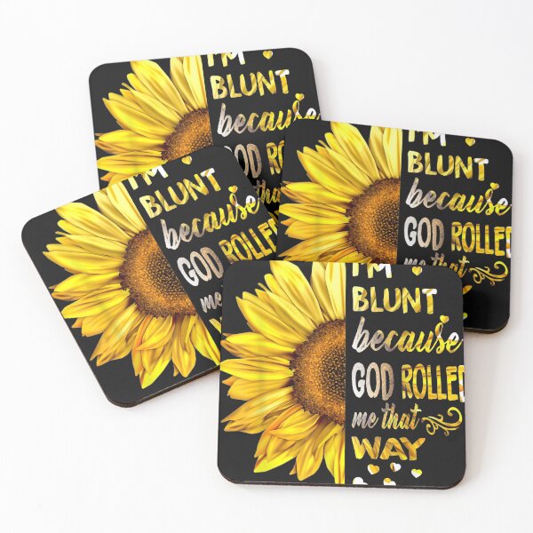 Item preview, Sunflower I'm Blunt Because God Rolled Me That Way designed and sold by palaelica.