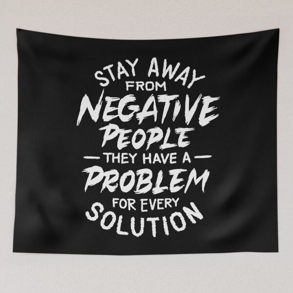 Item preview, Stay away from negative people designed and sold by Zagach Letters.