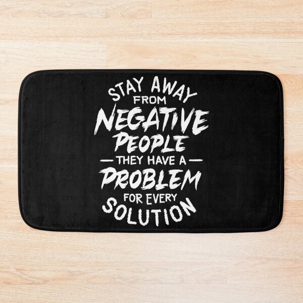 Item preview, Stay away from negative people designed and sold by Zagach Letters.