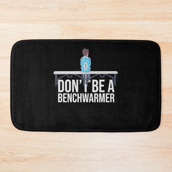 Item preview, Don't Be A Benchwarmer - Soccer Kid - Reserve Player designed and sold by DeWinnes.