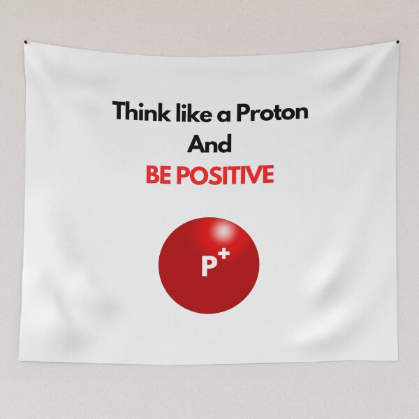 Artikelvorschau, Denken Sie wie ein Proton und seien Sie positiv entworfen und verkauft von TheGreekGuy.