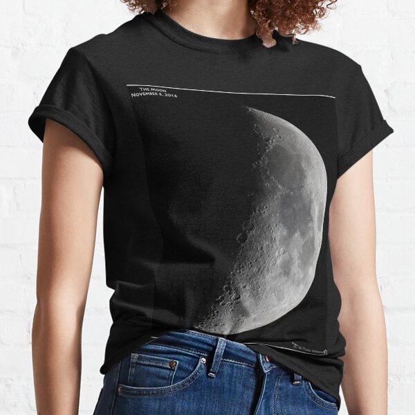 Quarter moon or half moon?  People sometimes look up and say: "Is that a half moon in the sky?"  Classic T-Shirt