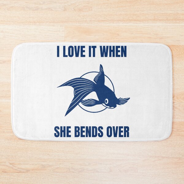 Item preview, I LOVE IT WHEN SHE BENDS OVER designed and sold by Ashalcheema.