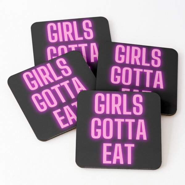 Item preview, Girls Gotta Eat designed and sold by m95sim.