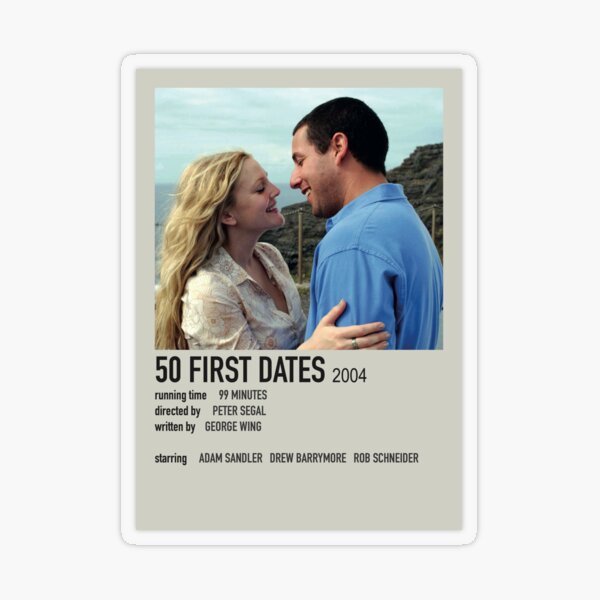 50 First Dates Gifts Merchandise Redbubble