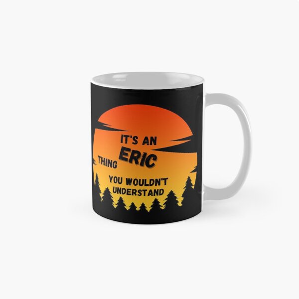 Item preview, It's an Eric thing. You wouldn't understand Sunset designed and sold by TallOne-apparel.