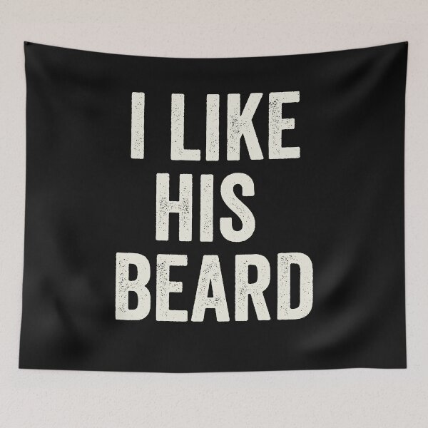 Item preview, I Like His Beard designed and sold by binly123.