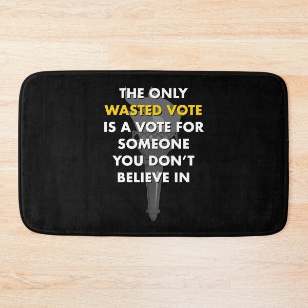 Item preview, The Only Wasted Vote Is a Vote for Someone You Don’t Believe In - Torch designed and sold by NoveltyMerch.