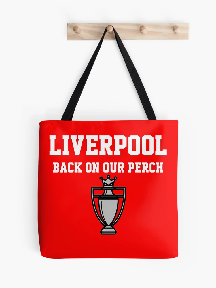 Liverpool Football Club League Champions Back On Our Perch | Tote Bag