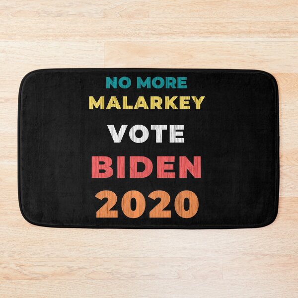 Item preview, No More Malarkey Vote Biden Election 2020 Trending Design  designed and sold by OneandHalf.