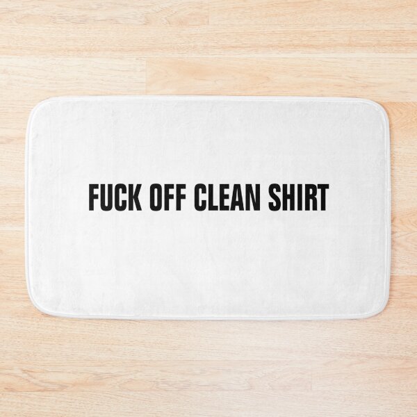 Item preview, fuck off clean shirt designed and sold by Andrea Lina.