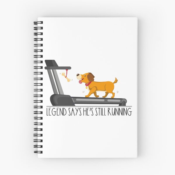 Item preview, Legend Says He's Still Running | Funny Dog Design designed and sold by Spektre-Co.