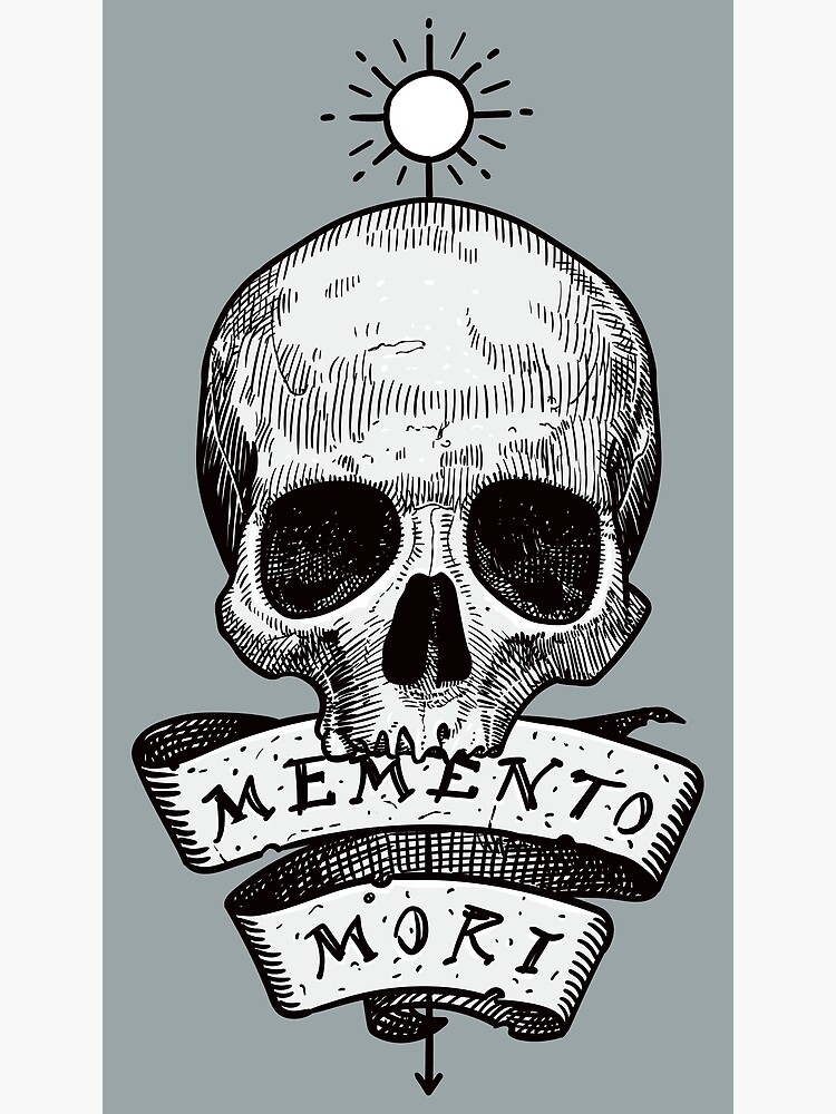 "Memento mori" Poster by StefanAlfonso | Redbubble
