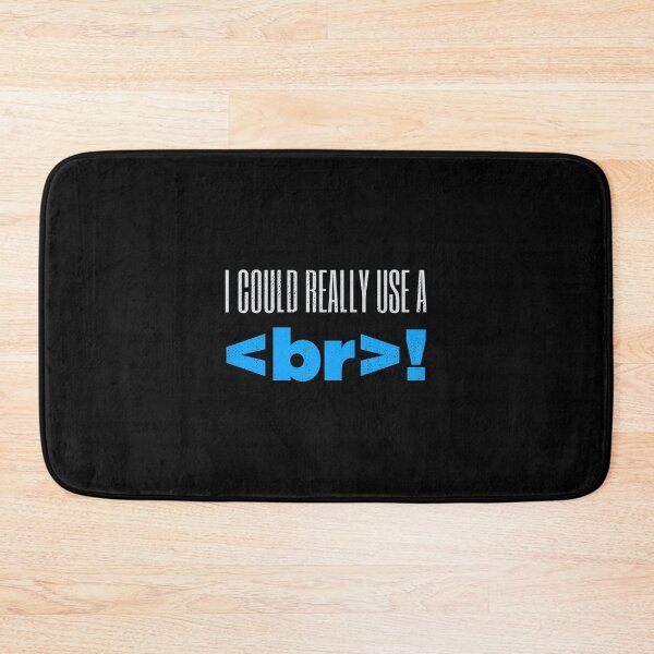 Item preview, I Need A Break BR Funny Computer Programmer designed and sold by artworkbyrihen.