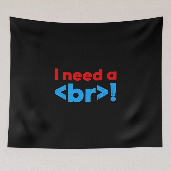 Item preview, I Need A Break BR Funny Computer Programmer designed and sold by artworkbyrihen.